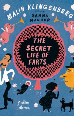 The Secret Life of Farts
