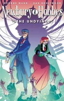 Newbury & Hobbes: The Undying (Graphic Novel):