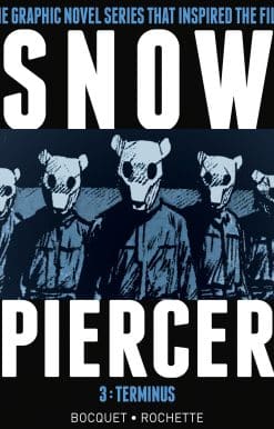 Snowpiercer Vol. 3: Terminus