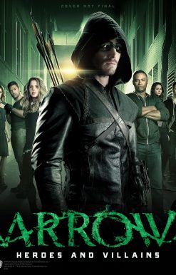 Arrow: Heroes and Villains