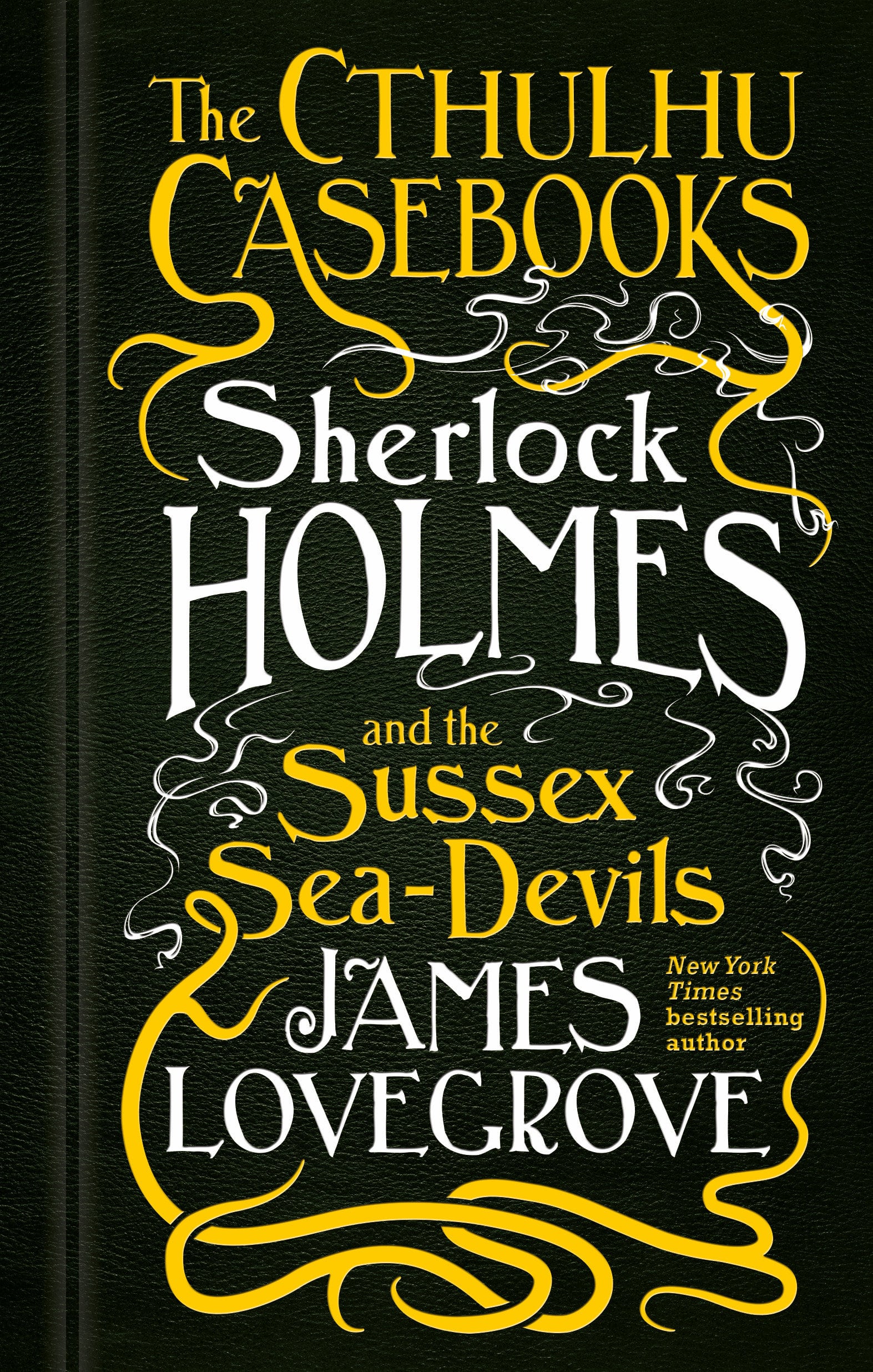9781783295975 Sherlock Holmes and the Sussex Sea-Devils: The Cthulhu Casebooks