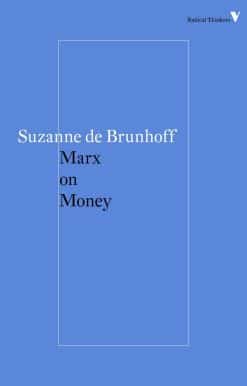 Marx on Money