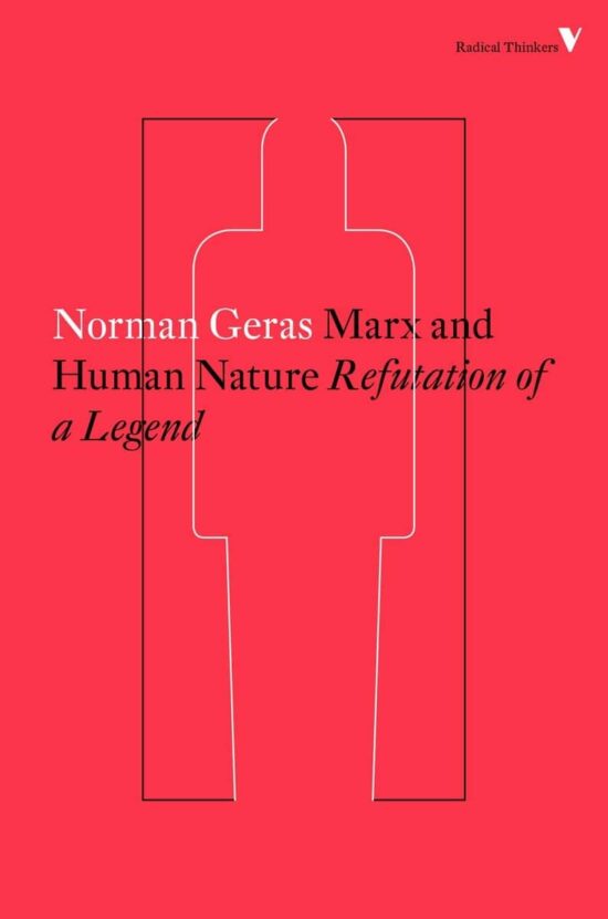 Refutation of a Legend: Marx and Human Nature