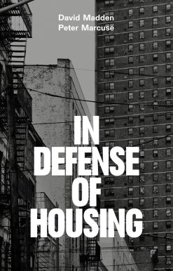 In Defense of Housing: The Politics of Crisis