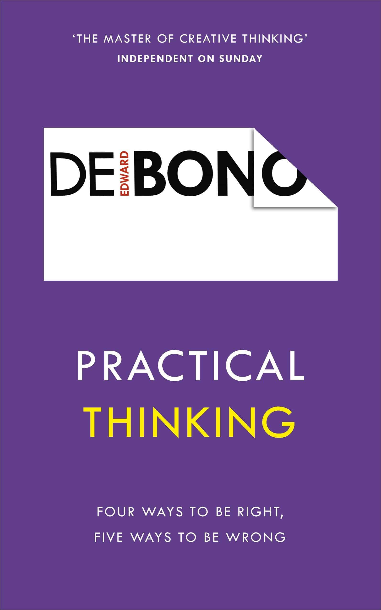 9781785041112 Practical Thinking: Four Ways to be Right, Five Ways to be Wrong