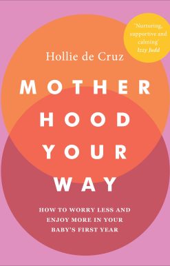 Motherhood Your Way