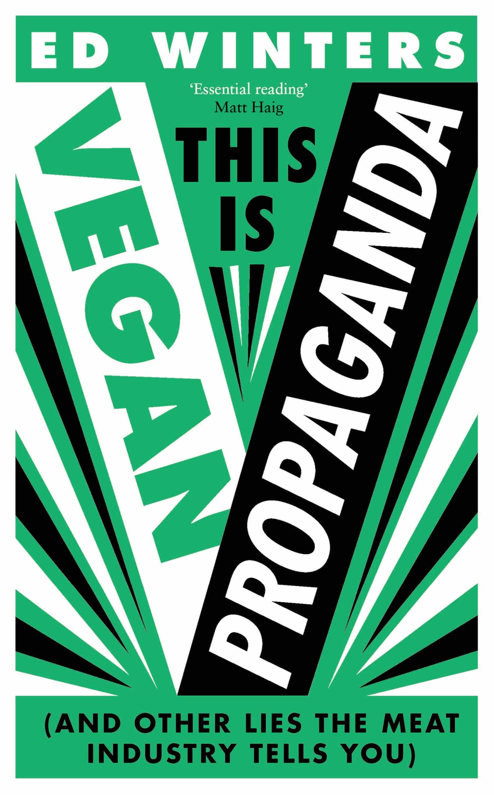 9781785043765 This Is Vegan Propaganda: (And Other Lies the Meat Industry Tells You)