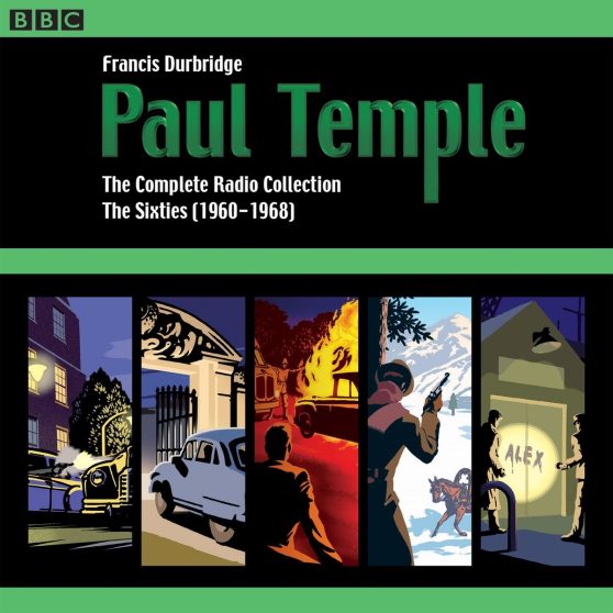 Paul Temple: The Complete Radio Collection: Volume Three: The Sixties (1960-1968)
