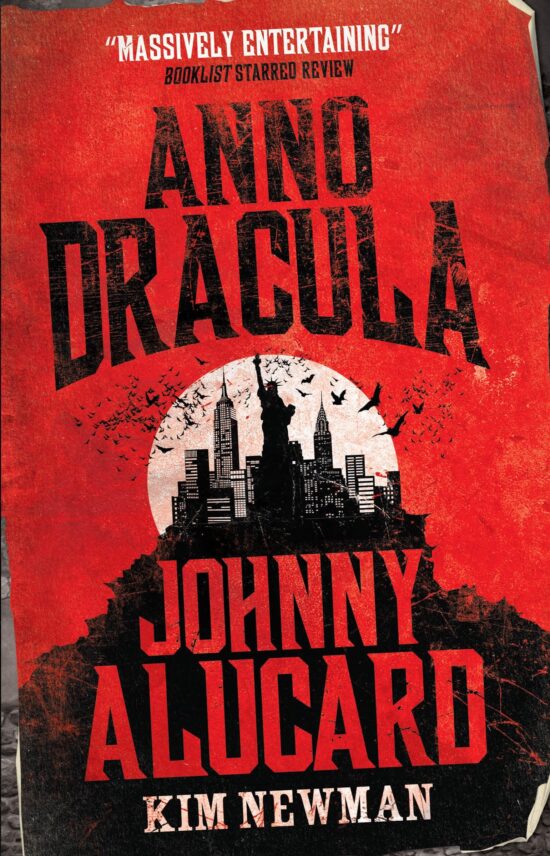 Anno Dracula - Johnny Alucard: