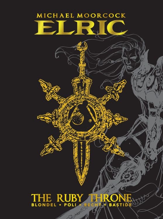 Michael Moorcock's Elric Vol. 1: The Ruby Throne Deluxe Edition