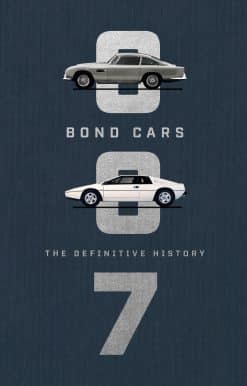 The Definitive History: Bond Cars