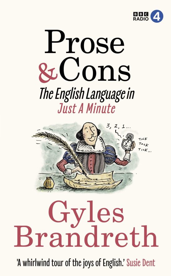 The English Language in Just a Minute: Prose and Cons