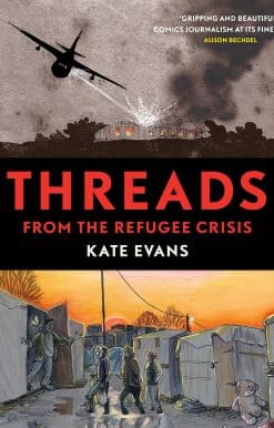 From the Refugee Crisis: Threads