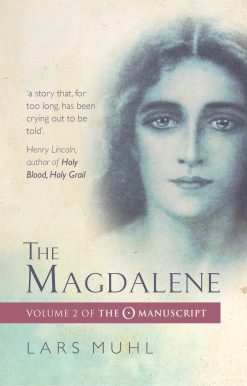 The Magdalene: Volume II of the O Manuscript