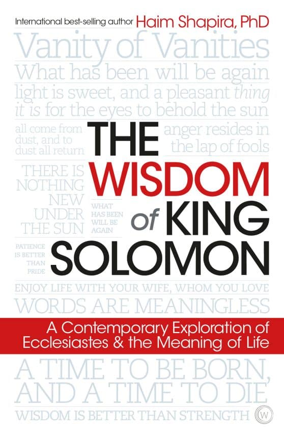 A Contemporary Exploration of Ecclesiastes and the Meaning of Life: The Wisdom of King Solomon