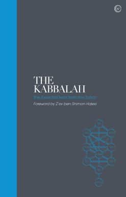 The Essential Texts from the Zohar: The Kabbalah – Sacred Texts