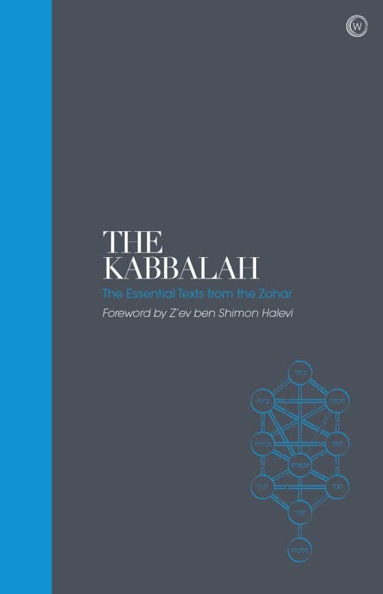 The Essential Texts from the Zohar: The Kabbalah – Sacred Texts