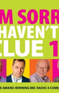 The Award Winning BBC Radio 4 Comedy: I'm Sorry I Haven't a Clue