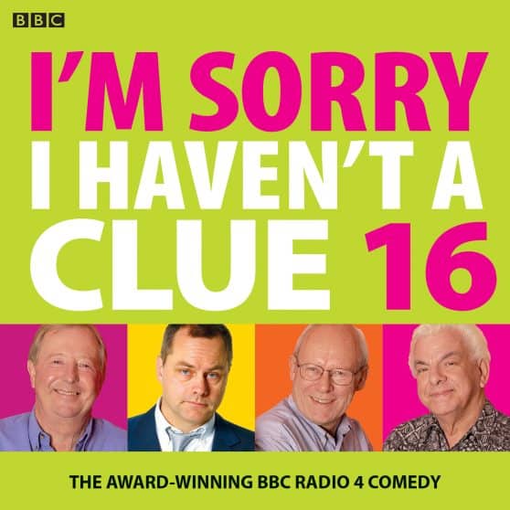 The Award Winning BBC Radio 4 Comedy: I'm Sorry I Haven't a Clue