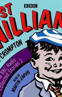 Just William: A Second BBC Radio Collection