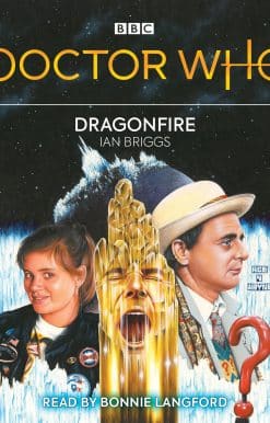 Doctor Who: Dragonfire: 7th Doctor Novelisation