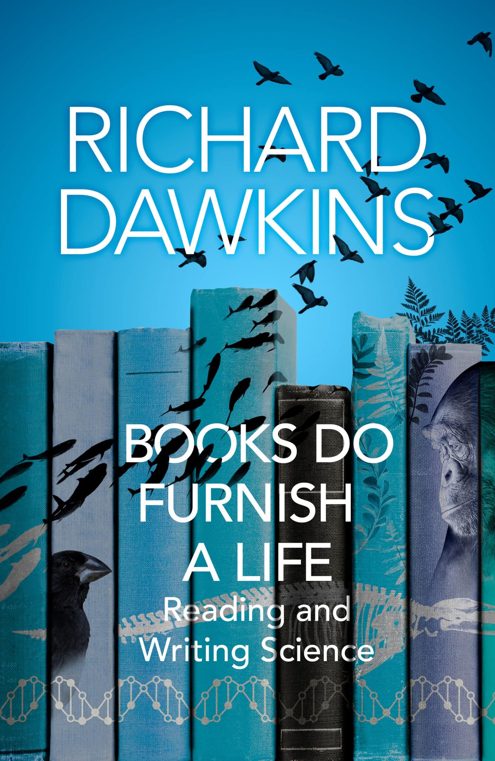 9781787633681 An electrifying celebration of science writing: Books do Furnish a Life