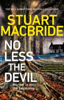 No Less The Devil: The unmissable new thriller from the No. 1 Sunday Times bestselling author of Logan McRae series