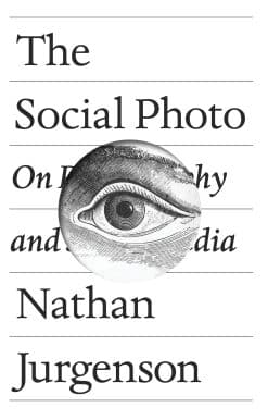 The Social Photo: On Photography and Social Media