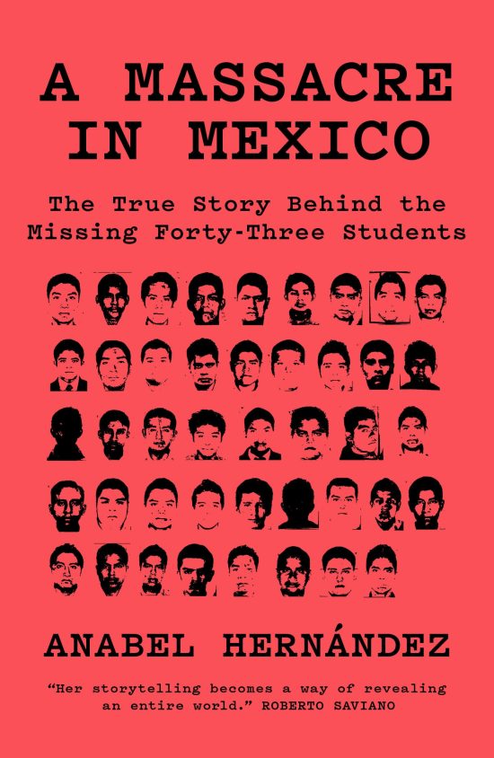 A Massacre in Mexico: The True Story Behind the Missing Forty Three Students