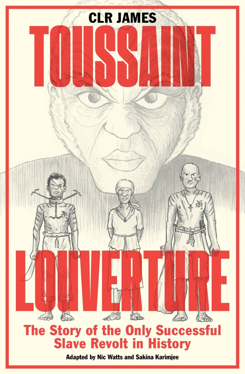 The Story of the Only Successful Slave Revolt in History: Toussaint Louverture