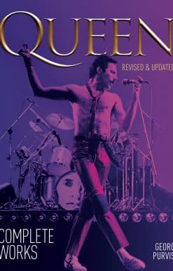 Queen: Complete Works (revised and updated)