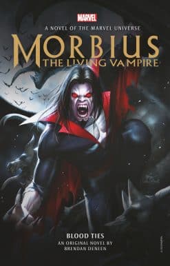 Morbius: The Living Vampire - Blood Ties