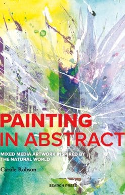 Painting in Abstract: Mixed Media artwork inspired by the natural world
