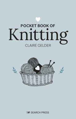 Pocket Book of Knitting: Mindful crafting for beginners