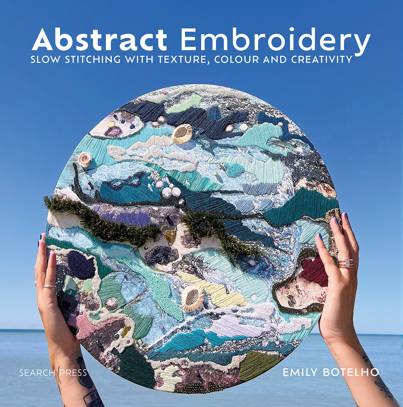 9781800920965 Abstract Embroidery: Slow stitching with texture, colour and creativity