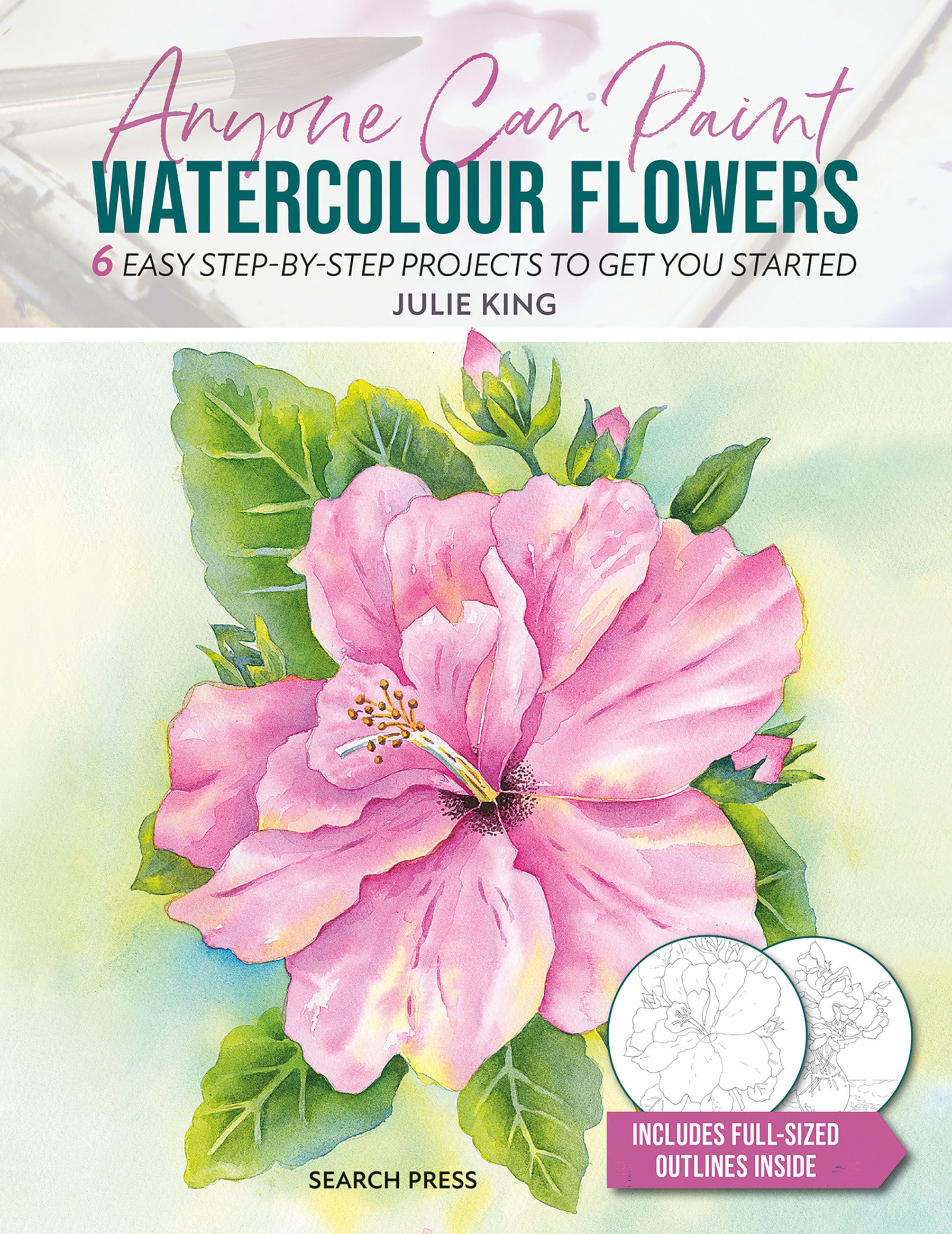 9781800921511 6 easy step-by-step projects to get you started: Anyone Can Paint Watercolour Flowers