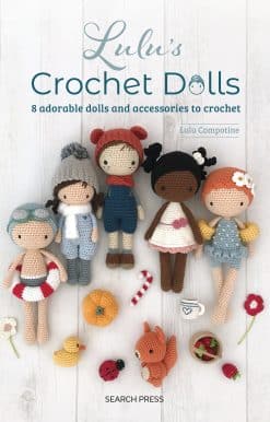 8 adorable dolls and accessories to crochet: Lulu’s Crochet Dolls