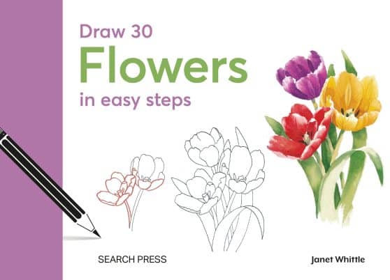 in easy steps: Draw 30: Flowers