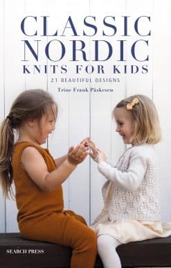 21 beautiful designs: Classic Nordic Knits for Kids
