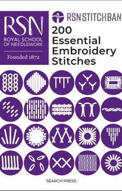 The Royal School of Needlework Stitch Bank: 200 Essential Embroidery Stitches