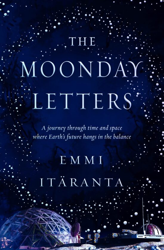 The Moonday Letters: