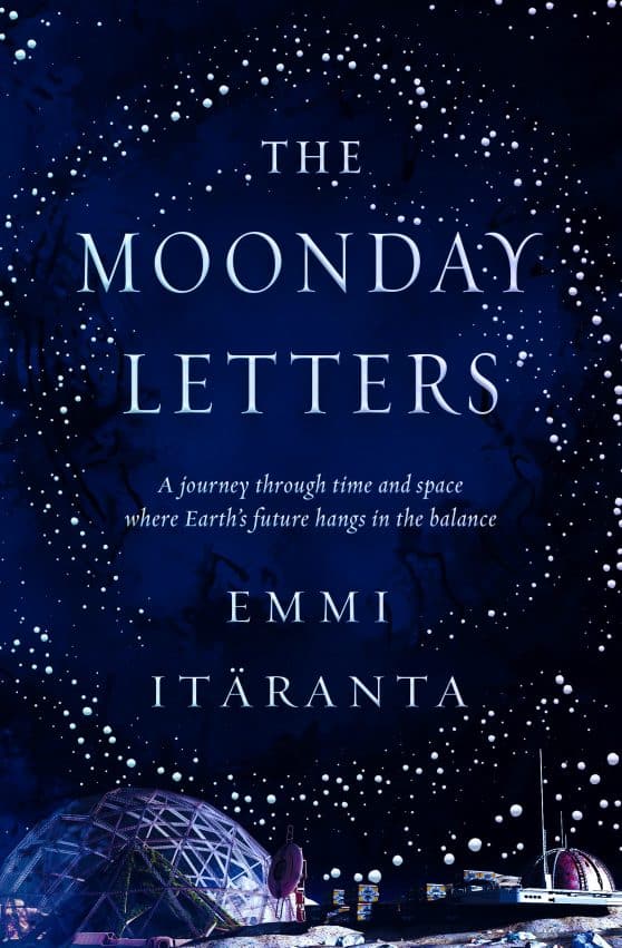 The Moonday Letters: