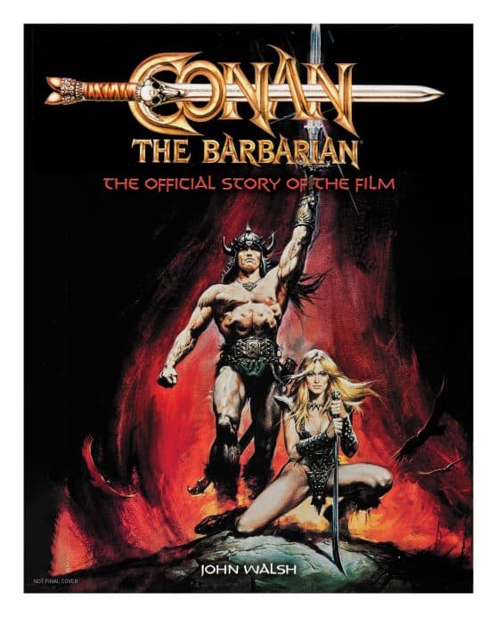 Conan the Barbarian: The Official Story of the Film: