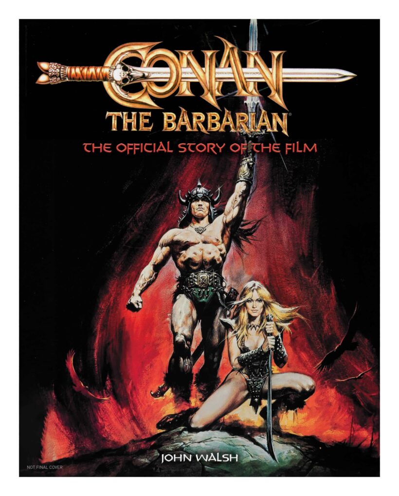 Conan the Barbarian: The Official Story of the Film: 2 Conan the Barbarian: The Official Story of the Film: