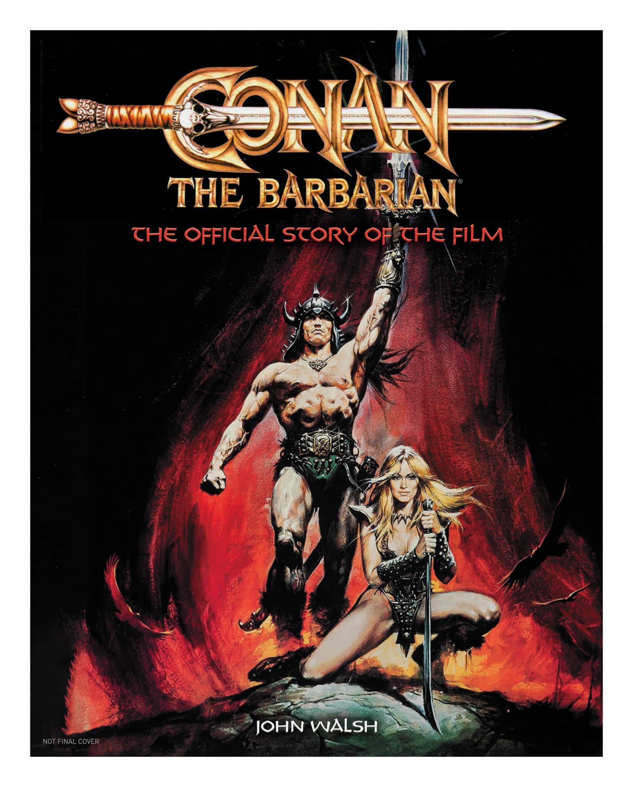 Conan the Barbarian: The Official Story of the Film: