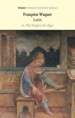 or, the Empire of a Sign: Latin