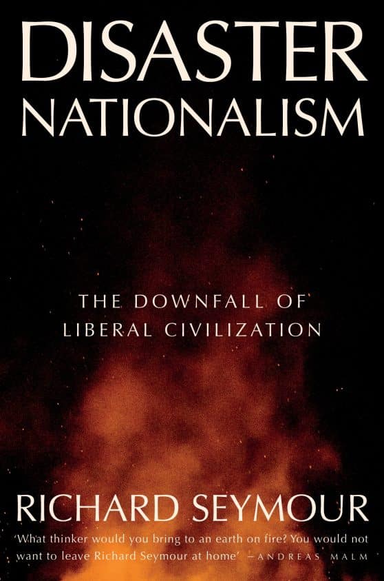 The Downfall of Liberal Civilization: Disaster Nationalism
