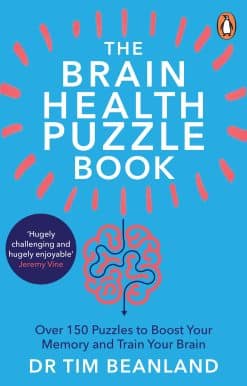 Over 150 Puzzles to Boost Your Memory and Train Your Brain: The Brain Health Puzzle Book