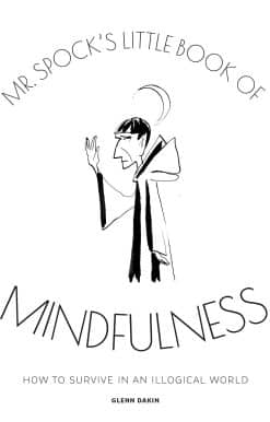 Mr Spock's Little Book of Mindfulness