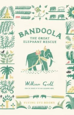 Bandoola: The Great Elephant Rescue